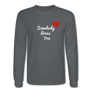 Somebody Loves You Long Sleeve T-Shirt - charcoal